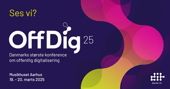 Banner for OffDig25 - Danmarks største konference om offentlig digitalisering i Musikhuset Aarhus, 18.-20. marts 2025.