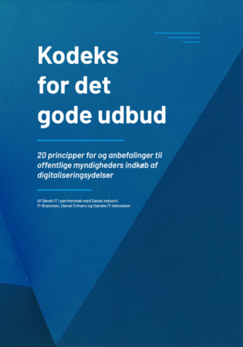 Kodeks for det gode udbud: 20 principper for og anbefalinger til offentlige myndigheders indkøb af digitaliseringsydelser