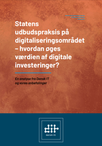 Statens udbudspraksis på digitaliseringsområdet - hvordan øges værdien af digitale investeringer?